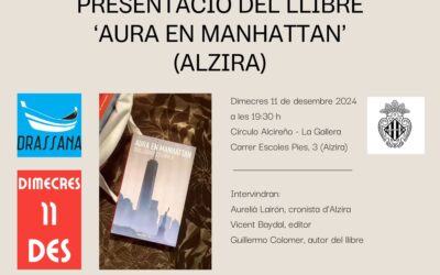 La novel·la ‘Aura en Manhattan’, de Guillermo Colomer, es presenta a Alzira