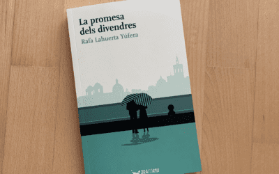 ‘La promesa dels divendres’, de Rafa Lahuerta, el llibre que es va salvar de la barrancada