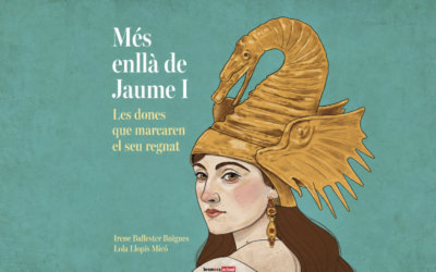 Les dones que hi havia més enllà de Jaume I